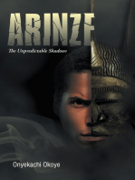 Arinze: The Unpredictable Shadows