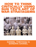 How to Think Critically Using Sun Tzu’S Art of War Stratagems