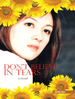 Don’t Believe in Tears: A Novel