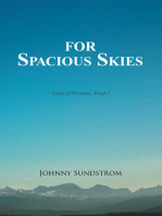 For Spacious Skies: Land of Promise – Book I