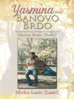 Yasmina from Banovo Brdo: Translated from Serbian to English by Marina Bozic [Božiæ]