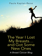 The Year I Lost My Breasts…And Got Some New Ones: A Breast Cancer Blog