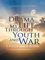 Drama of My Life – Through Youth and War