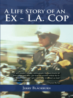A Life Story of an Ex - L.A. Cop