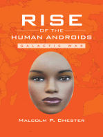 Rise of the Human Androids: Galactic War