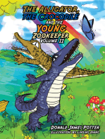 The Alligator, the Crocodile and the Young Zookeeper: Volume Ii