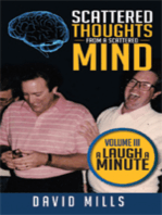 Scattered Thoughts from a Scattered Mind: Volume Iii a Laugh a Minute