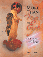 More Than Meets the Eye: True Stories of Seven Dolls