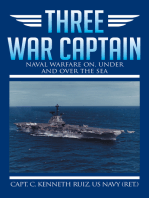 Three War Captain: Naval Warfare On, Under and over the Sea