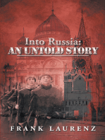Into Russia: an Untold Story: Cold War Scare