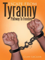 Escape from Tyranny