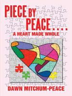 Piece by Peace….A Heart Made Whole