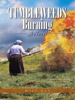 Tumbleweeds Burning a Novel: An Epic  Family Saga of Grit and Courage Across Two Continents