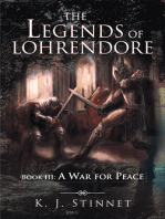 The Legends of Lohrendore: Book Iii: a War for Peace