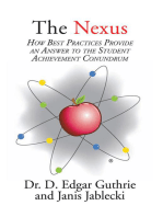 The Nexus: How Best Practices Provide an Answer to the Student Achievement Conundrum