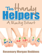 The Handy Helpers: A Rocky Start