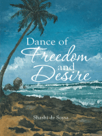 Dance of Freedom and Desire