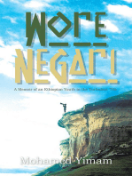 Wore Negari: A  Memoir of an Ethiopian Youth in the Turbulent ’70S
