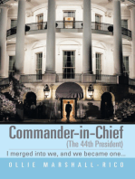 Commander-In-Chief (The 44Th President): I Merged into We, and We Became One...