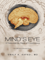 Mind's Eye: A Vision into the Depth of Consciousness