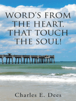 Word’S from the Heart, That Touch the Soul!