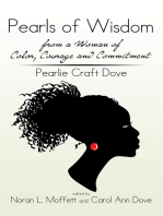 Pearls of Wisdom from a Woman of Color, Courage and Commitment: Pearlie Craft Dove