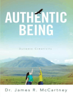 Authentic Being: Dynamic Creativity