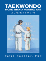 Taekwondo - More Than a Martial Art: A Journey for Life