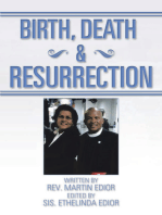 Birth, Death & Resurrection