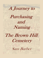 A Journey to Purchasing and Naming the Brown Hill Cemetery