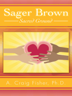 Sager Brown: Sacred Ground