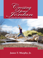 Crossing Your Jordan: Handling Life's Many Turbulent Moments