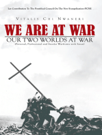 We Are at War: Our Two Worlds at War