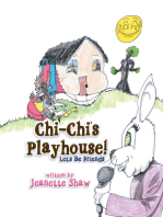 Chi-Chi's Playhouse!: Let's Be Friends