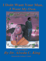I Don't Want Your Man, I Want My Own: Second Edition