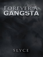 Forever a Gangsta