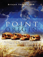 Point of Origin: The Evolution of Religious Consciousness and Its Ultimate Expression