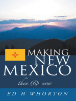 Making New Mexico: Then and Now