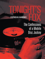 Tonight’S Fox: The Confessions of a Mobile Disc Jockey