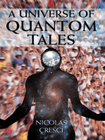 A Universe of Quantom Tales