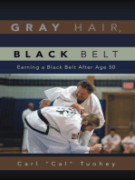 Gray Hair, Black Belt