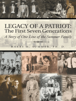 Legacy of a Patriot: the First Seven Generations: A Story of One Line of the Summer Family