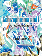 Schizophrenia and I: An Autobiography