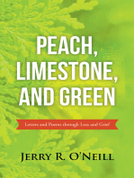 Peach, Limestone, and Green: Letters and Poems Through Loss and Grief