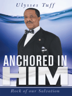 Anchored in Him: Rock of Our Salvation