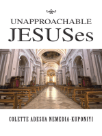Unapproachable Jesuses