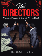 The Directors: Money, Power & Greed at Its Best