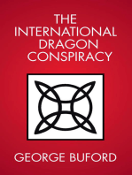 The International Dragon Conspiracy