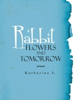 Rabbit, Flowers, and Tomorrow