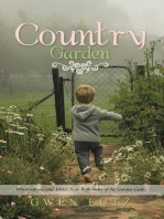 A Country Garden: Observations and Advice from Both Sides of the Garden Gate